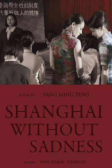 Shanghai Without Sadness Poster