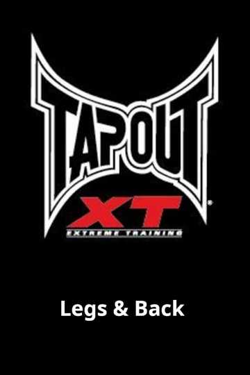 Tapout XT - Legs & Back Poster