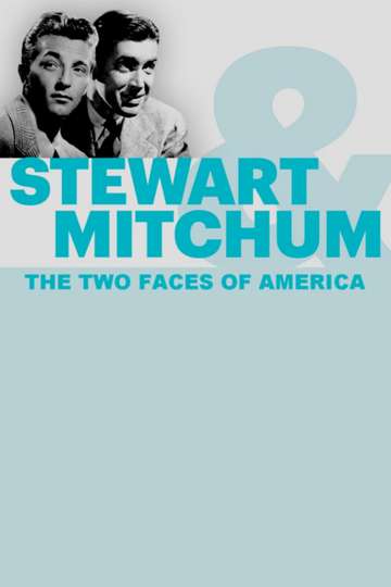 Stewart  Mitchum The Two Faces of America Poster