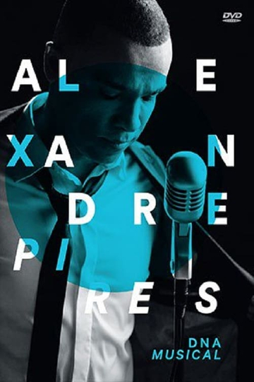 Alexandre Pires  DNA Musical