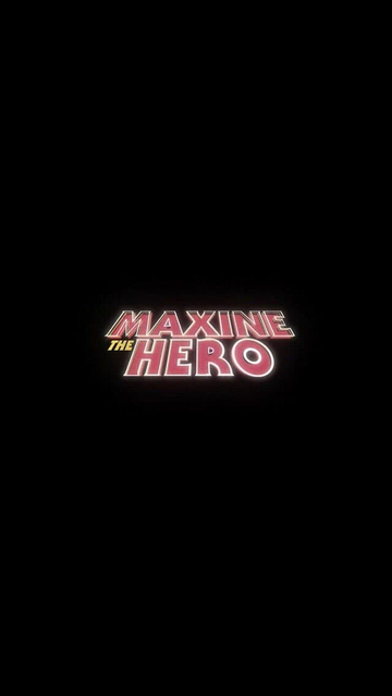 Maxine The Hero Poster