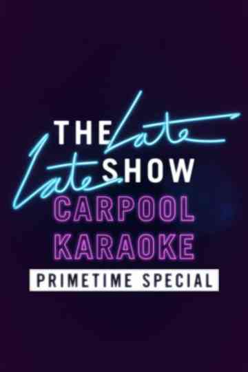 Carpool Karaoke Primetime Special 2017