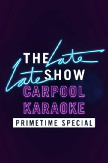 Carpool Karaoke Primetime Special 2017 Poster