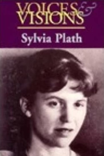 Sylvia Plath Voices and Visions