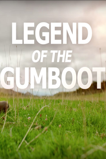 How to DAD the Movie Legend of the Gumboot Poster