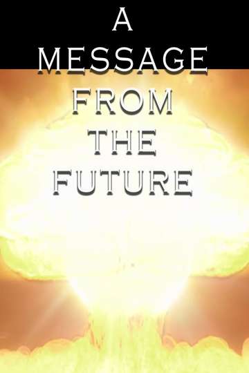 A Message From the Future