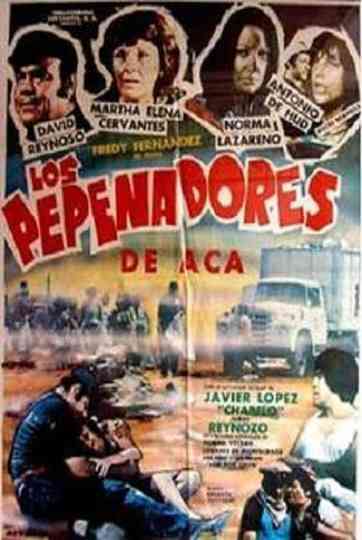 Los pepenadores de aca Poster