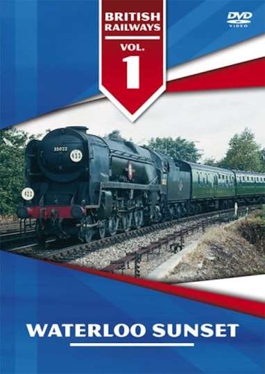 British Railways Volume 1: Waterloo Sunset Poster