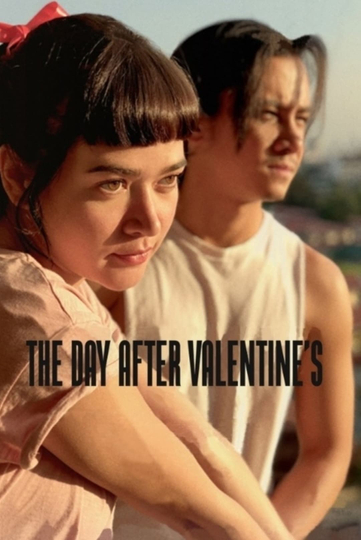 The Day After Valentine's Poster