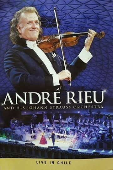 André Rieu  Live in Chile