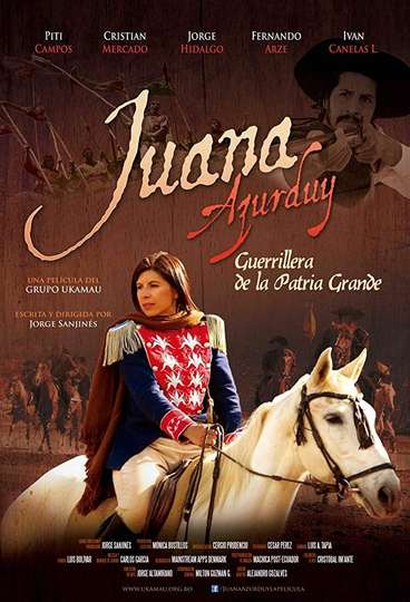 Juana Azurduy Guerrillera de la Patria Grande Poster