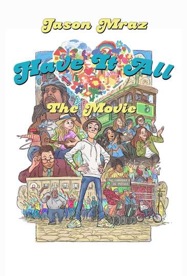 Have It All  The Movie Poster