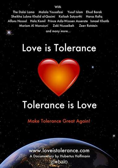 Love is Tolerance  Tolerance is Love
