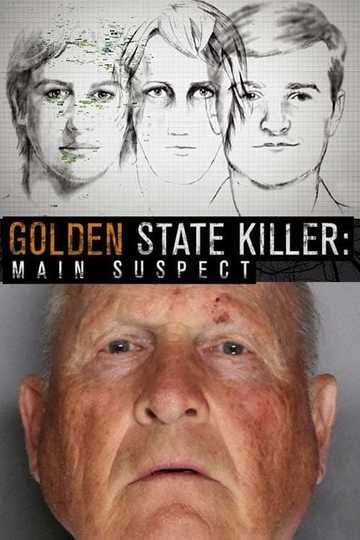 Golden State Killer : Main Suspect Poster