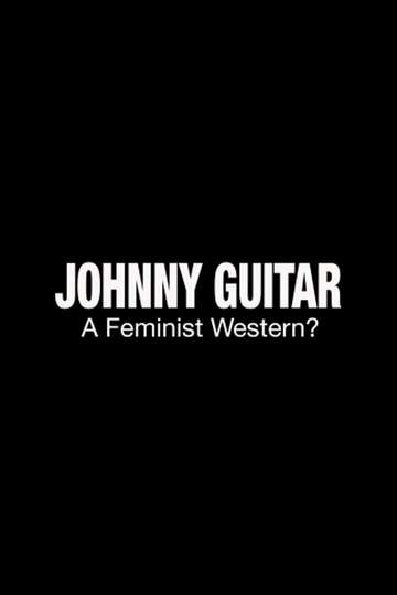 Johnny Guitar A Feminist Western