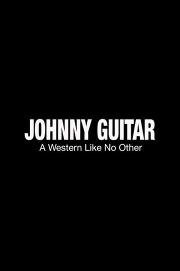 Johnny Guitar A Western Like No Other