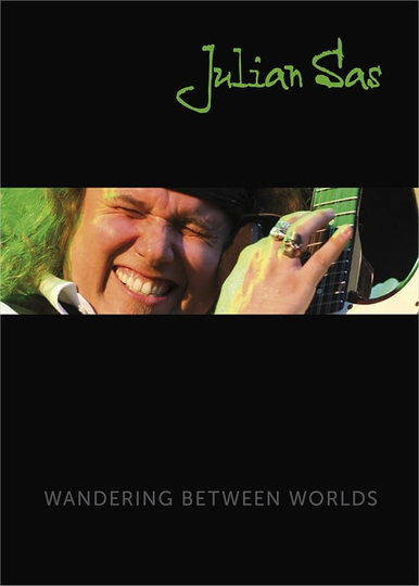 Julian Sas Wandering Between Worlds Poster