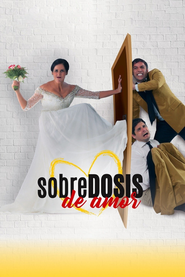 Sobredosis de Amor Poster