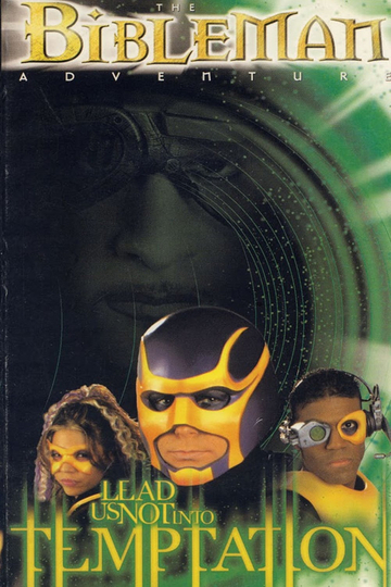 Bibleman Lead Us Not Into Temptation