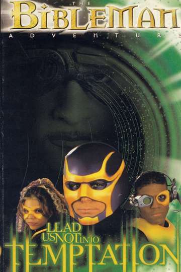 Bibleman Lead Us Not Into Temptation Poster