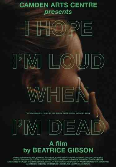 I Hope Im Loud When Im Dead
