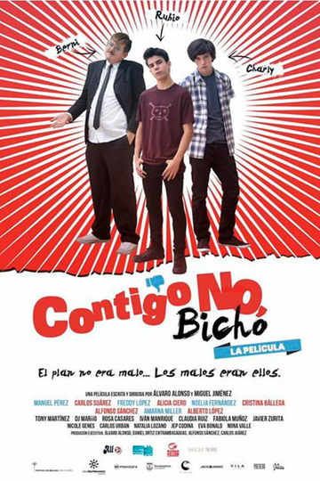 Contigo no, bicho Poster