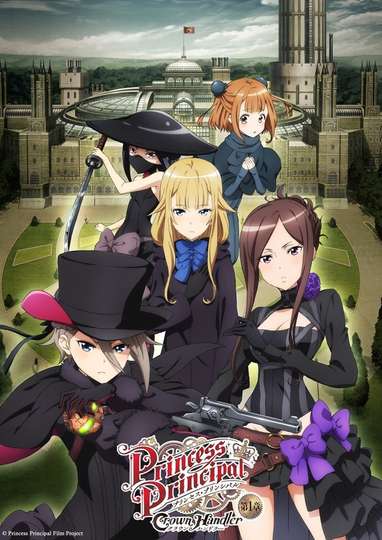 Princess Principal Crown Handler: Chapter 1 - Moviefone