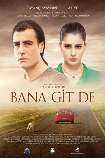 Bana Git De Poster