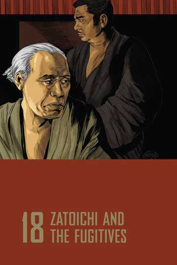 Zatoichi and the Fugitives Poster