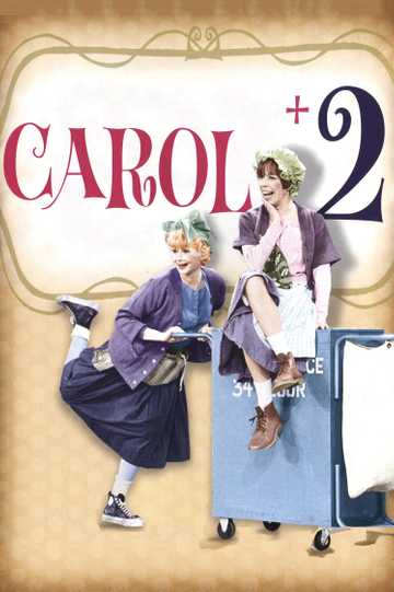 Carol + 2