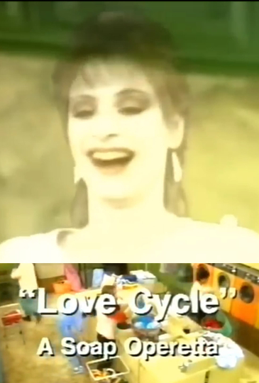 Love Cycle: A Soap Operetta Poster