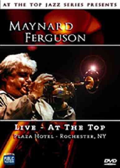 Maynard Ferguson Live  At the Top