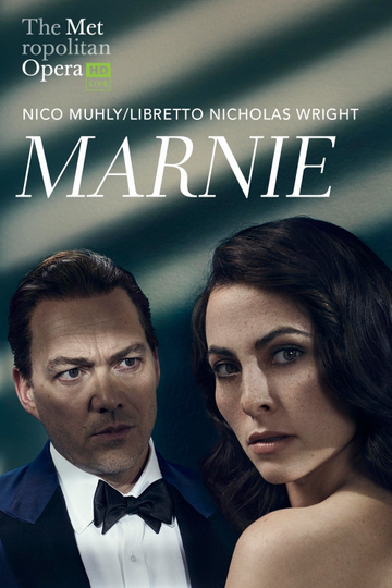 Metropolitan Opera Live  Marnie Poster