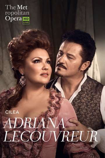 The Metropolitan Opera Adriana Lecouvreur Poster