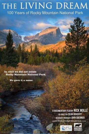 The Living Dream 100 Years of Rocky Mountain National Park Poster