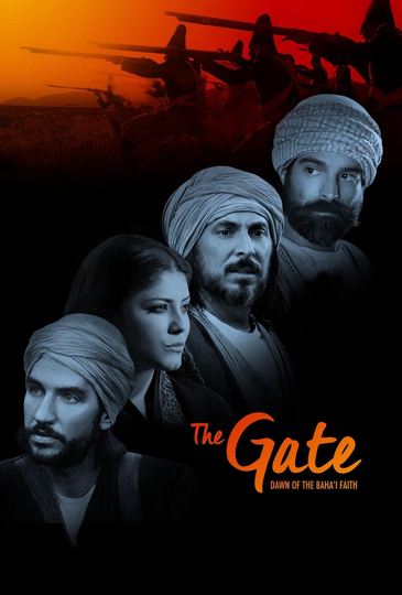 The Gate: Dawn of the Bahá’í Faith Poster