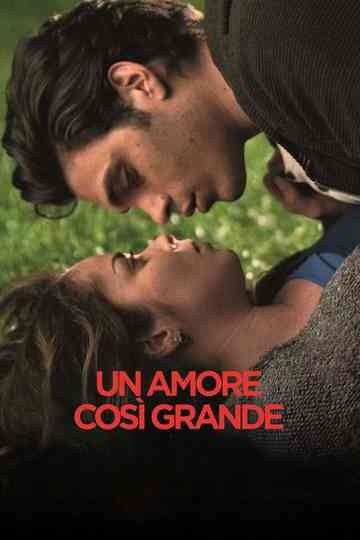 Un Amore così grande Poster