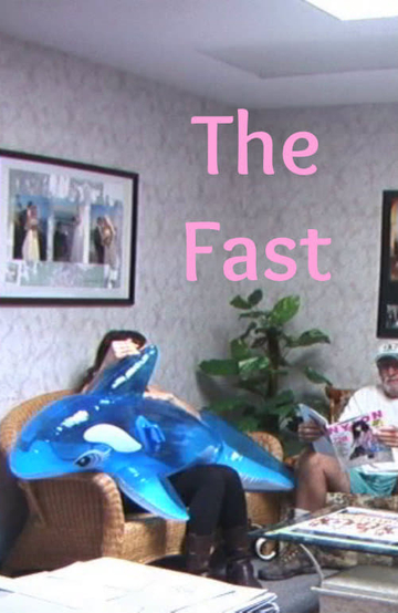 The Fast