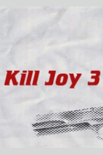 Kill Joy 3 Poster