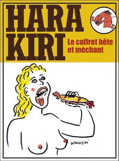 Hara Kiri  Le coffret bête et méchant