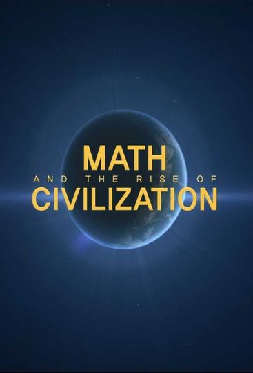 Math and the Rise of Civilization