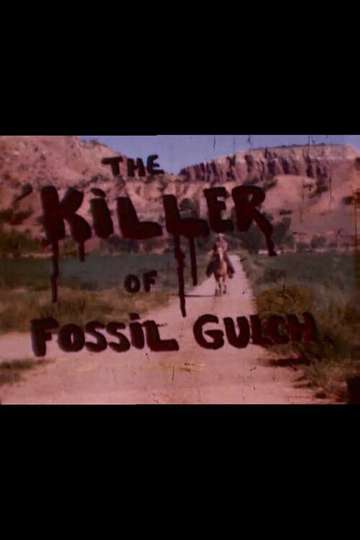 The Killer of Fossil Gulch Poster