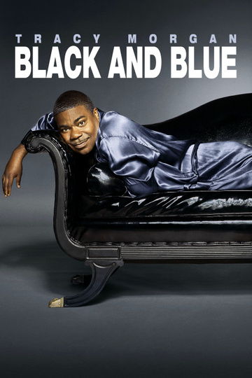 Tracy Morgan: Black & Blue