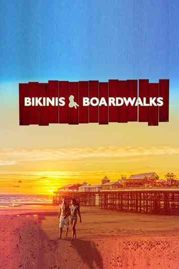 Bikinis & Boardwalks Poster