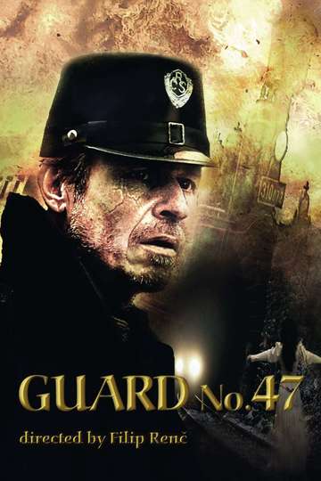 Guard No. 47 Poster