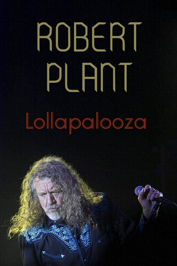 Robert Plant 2015 Lollapalooza Festival