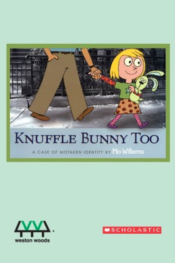 Knuffle Bunny Too A Case of Mistaken Identity