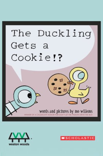 The Duckling Gets a Cookie!?