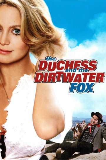 The Duchess and the Dirtwater Fox Poster