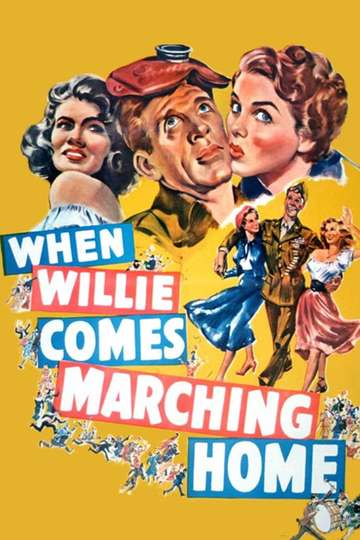 When Willie Comes Marching Home Poster